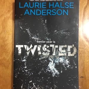 Senior year is Twisted by Laurie Halse Anderson
